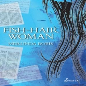 Fish-Hair Woman by Merlinda Bobis