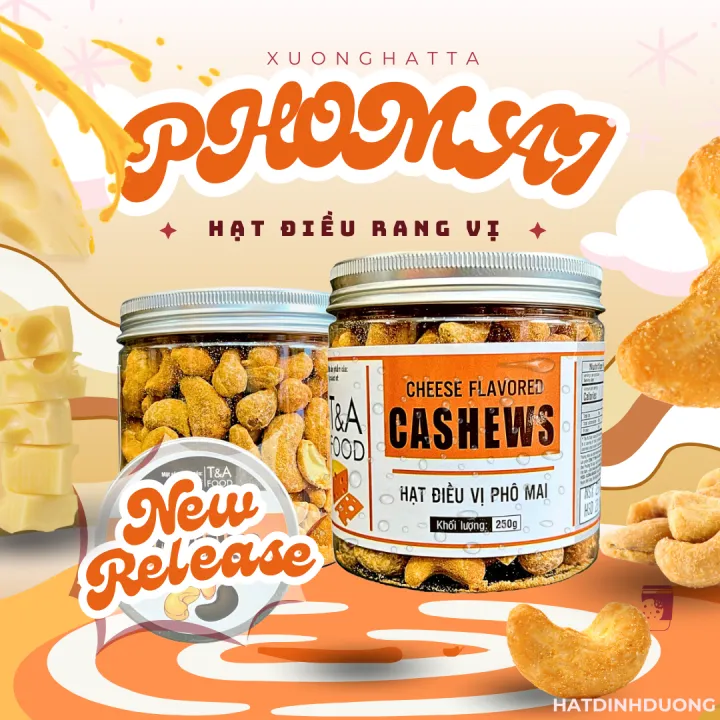 Hạt Điều Vị Phomai 250gr cao cấp hàng loại 1 hạt điều vị phomai có vị ngọt hương phomai nắp nhôm - CHỢ HẠT T&A