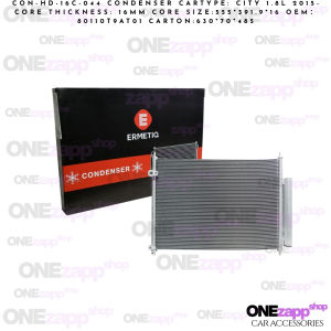 Ermetiq CON-HD-16C-044 Condenser for City 1.8L 2015 Core Thickness 16mm OEM 80110T9A0101 Carton 630x70x485