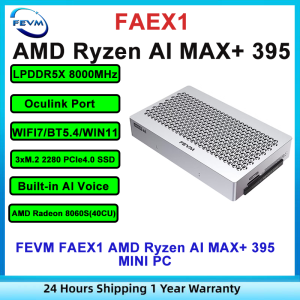 FEVM FAEX1 AMD Ryzen AI MAX+ 395 LPDDR5X 8000Mhz AMD Radeon 8060S(40CU) Built-in Al Voice interaction Oculink Port 3xM.2 2280 PCIe4.0 SSD WIFI7 BT5.4 WIN11 MINI PC