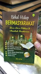 Bekal hidup bermasyarakat doa doa pilihan dan amaliah keseharian buku saku