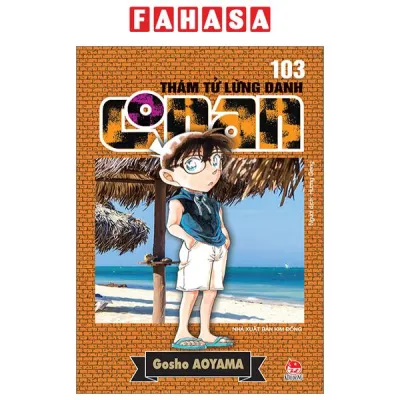 Sách Fahasa - Thám Tử Lừng Danh Conan - Tập 103