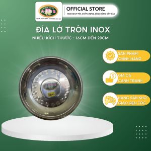 Dĩa Inox tròn lở đựng thức ăn nhiều size từ 16cm đến 20cm