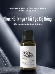[Hàng loại 1] Dung dịch bảo dưỡng phục hồi nhựa nhám xe máy ô tô