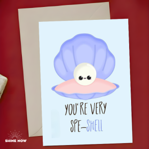 Cute Shell Card You’re Very Special Card Pun Card Sweet Message Card Appreciation Card