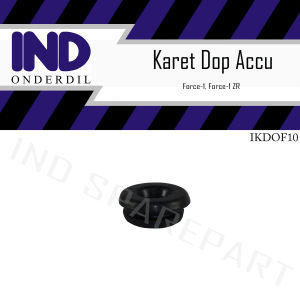Karet Body-Karet Dop Accu-Karet Tutup Aki-Karet Grommet Force 1 & Force 1 ZR & F1ZR