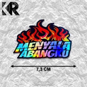 Stiker MENYALA ABANGKU HOLOGRAM Sticker Racing Label | sticker motor | sticker mobil | KR STORE