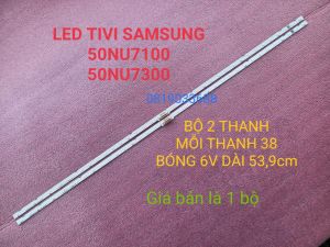 [HCM]THANH LED TIVI SAMSUNG 50NU7100 50RU7100 50NU7300 50RU7300 50RU7200 50NU7200 50NU7090 50RU7090 50NU7290 50RU7290 50N5500 MỚI 100%  BỘ 2 THANH MỖI 38 BÓNG 6V DÀI 539cm JL.E500K2330-408BS-R7P-M-HF - Lazada