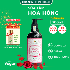 Sữa Tắm Hoa Hồng 300ml - Hoa Nén - Vegan - làm sạch dưỡng ẩm giúp làn da tươi trẻ thơm nữ tính
