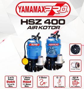 Pompa Celup Air Kotor Model TSURUMI HS2.4S-53 400Watt Pompa Celup 2 Inch Manual YAMAMAX PRO HSZ 400 M Submersible Pump 2Inch HSZ400M HSZ 400M HSZ400M HSZ400 HSZ 400