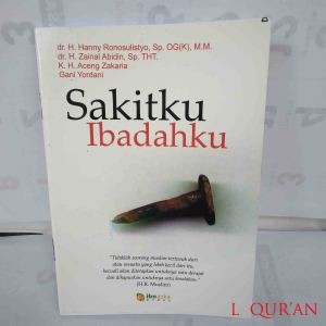 Sakitku Ibadahku Uk. Kecil / Saku ( 10 x 14 cm ) Ibn Azka