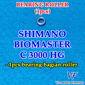 SIHMANO BIOMASTER BEARING ROLLER LINE JALUR SENAR