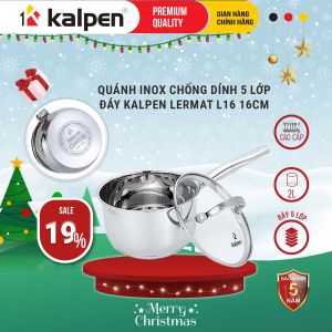 Quánh Inox chống dính 5 lớp đáy Kalpen Lermat L16 16cm hàng chính hãng
