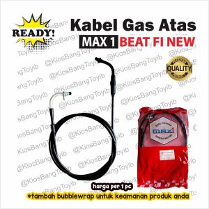 Kabel Gas Atas (Throttle Cable) Honda Beat FI New Beat Sporty (Max1)