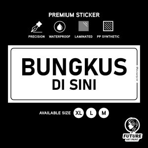 Bungkus Di Sini. Take Away Here. Premium Sticker Sign Notice Signage Label. Kaunter Pesanan Tapau Makanan Minuman.