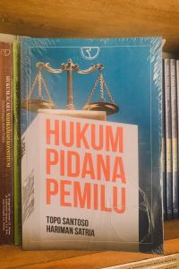 Buku Hukum Pidana Pemilu - Topo Santoso dan Hariman Satria