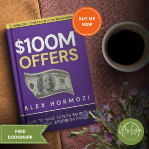 $100M Offers: How To Make Offers So Good People Feel Stupid Saying No (Acquisition.com $100M Series)