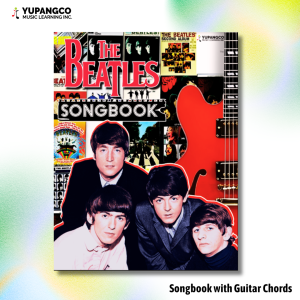 THE BEATLES SONGBOOK with Guitar Chords - Comprehensive Collection of 209 Iconic Songs