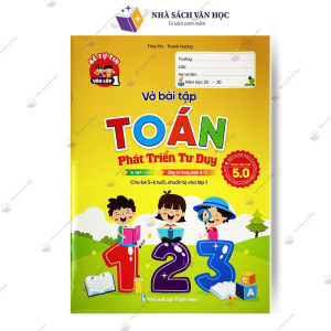 Sách - Vở Bài Tập Toán Phát Triển Tư Duy - Phiên Bản 5.0 (Dành Cho Trẻ 5-6 Tuổi)