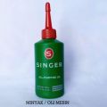 Minyak mesin jahit atau oli mesin jahit merk singer. 