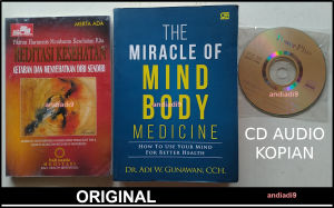 BEKAS BUKU THE MIRACLE OF MINDBODY MEDICINE HOW TO USE YOUR MIND FOR BETTER HEALTH ADI W. GUNAWAN MEDITASI KESEHATAN MERTA ADA ORIGINAL ASLI