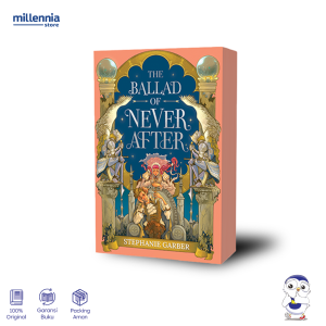 Novel Once Upon A Broken Hearts 2 The Ballad of Never After - Stephanie Garber - Millennia
