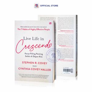 Buku Live LIfe in Crescendo : Karya Paling Penting Selalu di Depan Kita / Self Improvement
