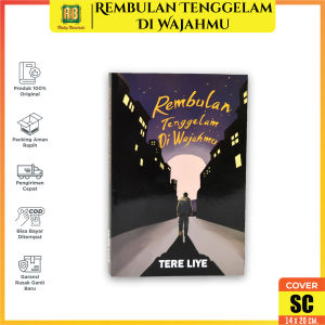 Buku Novel Motivasi dan Ispirasi Sedih - Rembulan Tenggelam Di Wajahmu Tere Liye