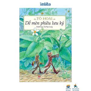 Sách - Truyện Văn Học Thiếu Nhi - Dế Mèn Phiêu Lưu Ký (Bìa Cứng) NXB Kim Đồng - minh họa Tạ Huy Long