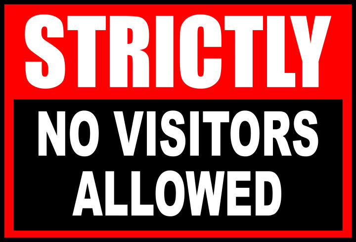 SIGN STRICTLY NO VISITORS ALLOWED 3 COLORS PVC TYPE OR PLASTIC ...