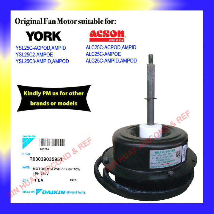 (ORIGINAL PART) DAIKIN OUTDOOR FAN MOTOR YSL25C ACPOD , AMPID YSL25C2