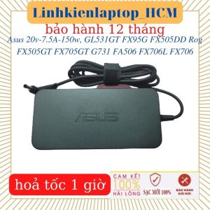 Sạc laptop Asus FX95G FX505DD FX505GD Rog FX505GT FX705GT FX706L FX706 G731 GL531GT FA506 - Sạc Asus 20v-7.5A-150w