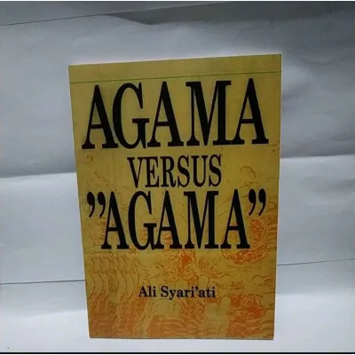 AGAMA VERSUS AGAMA - Ali Syariati