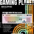 คีย์บอร์ดไร้สาย 3 โหมด Skyloong GK104 Pro 8K Double Screen Gasket มี Calculator. 