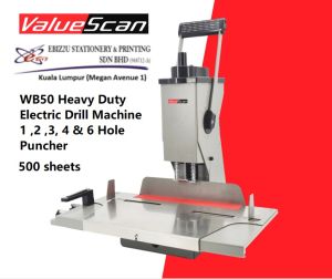 PRE ORDER VALUESCAN WB50 Heavy Duty Electric Drill Machine - 500 sheets penumbuk 1 2 3 4 & 6 Hole Puncher