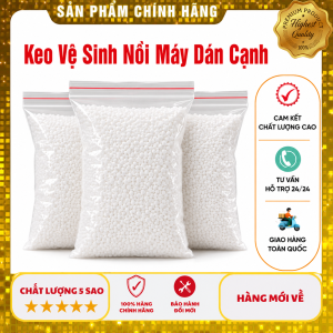 [ Hàng Xịn Giá Tốt CHÍNH HÃNG ] 0.5Kg Keo Vệ Sinh Nồi Máy Dán Cạnh