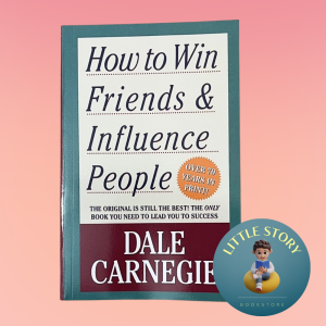 How to Win Friends & Influence People by Dale Carnegie