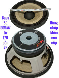 Loa bass 30 SOWAY gân vải - từ 170 côn 76 - giá 1 cái - hàng nhập thái