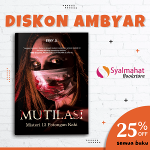 NOVEL HOROR & MISTERI MUTILASI MISTERI 13 POTONGAN KAKI