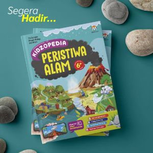 KIDZOPEDIA PERISTIWA ALAM: Semesta, Energi Cahaya & Listrik, Gerak, Kimia & Panas Keajaiban, Tubuh Manusia, Hewan & Tumbuhan