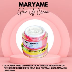 Cream Maryame Beauty Glow Up Pencerah Wajah Glowing Untuk Pria Wanita All In One Bpom