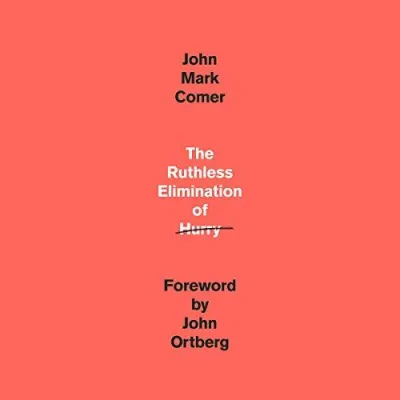 (Audible + ebooks in CDs) The Ruthless Elimination of Hurry