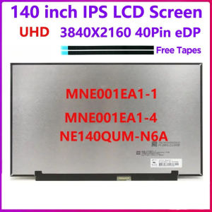 14 Inch Laptop LCD Screen NE140QUM-N6A MNE001EA1-4 MNE001EA1-1 Display Panel 3840x2160 eDP 40 Pins