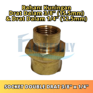 SOCKET DOUBLE DRAT DALAM 3/8 x 1/4 INCH KUNINGAN DOBEL FAUCET SOK SDD FEMALE THREAD SOCK BRASS