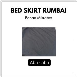 Bed Skirt Rumbai murah Cantik Bahan Mikrotex Ukuran Bed 90x200 - Kolong ranjang - Rok Elastic