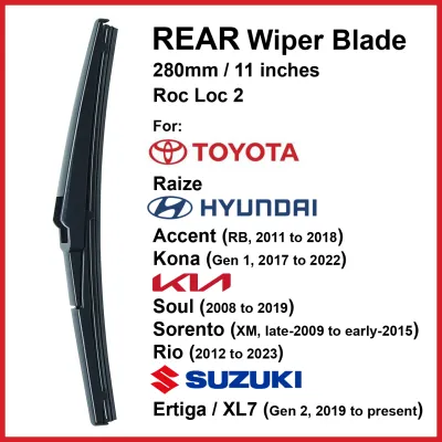 Rear Wiper 11 inch Toyota Raize Kia Soul Sorento Rio Hyundai Accent Ertiga XL7 280mm Roc Loc 2 Bosch H281 Blade
