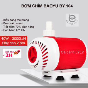 Máy bơm nước hồ cá BAOYU BY104 40W 3000L/H cao cấp dạng chìm siêu bền tiết kiệm điện dùng bơm lọc nước bể cá hồ thủy sinh tiểu cảnhhòn non bộ. Bảo hành uy tín