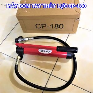 Bơm tay thủy lực CP180 - Hàng nội địa bao khỏe bao bền - Thợ Săn Máy Ngon