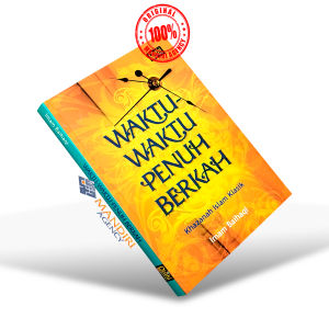Waktu Waktu Penuh Berkah - Qisthi Press
