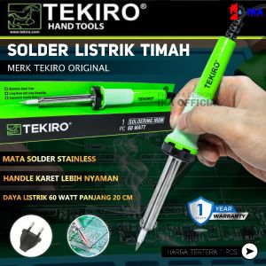 Solder 60 watt Model Lurus Peleleh Timah / Soldering Iron TEKIRO Tekiro Solder Listrik 60 Watt Soldering Iron Termurah Berkualitas Soldering Iron 60 watt / Alat Solder Listrik Tekiro
